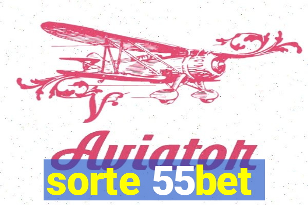 sorte 55bet